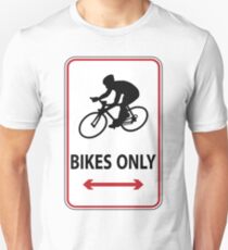 Road Bikes Only Unisex T-Shirt