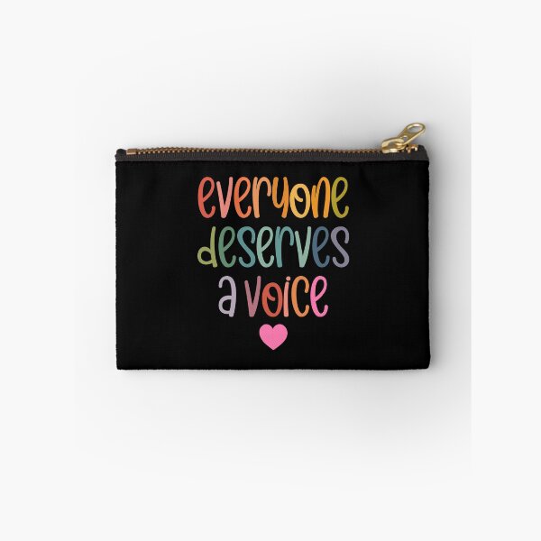 Item preview, Everyone Deserves A Voice designed and sold by MystroDesigns.