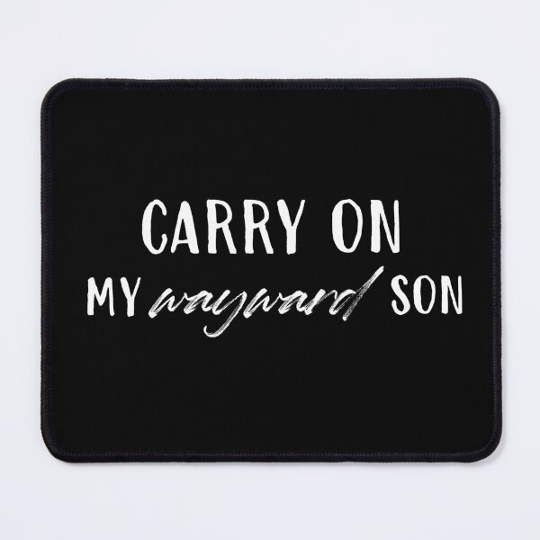Item preview, carry on my wayward son - white designed and sold by lexicolor.