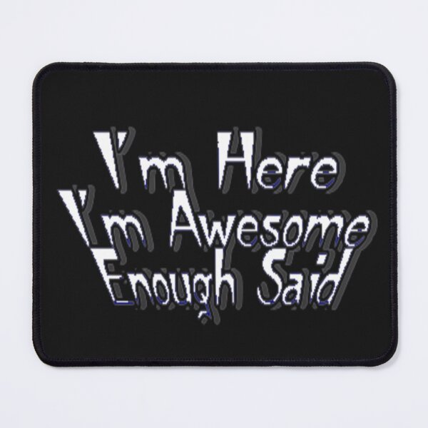 Item preview, I Am Awesome  designed and sold by MckinleyArt.
