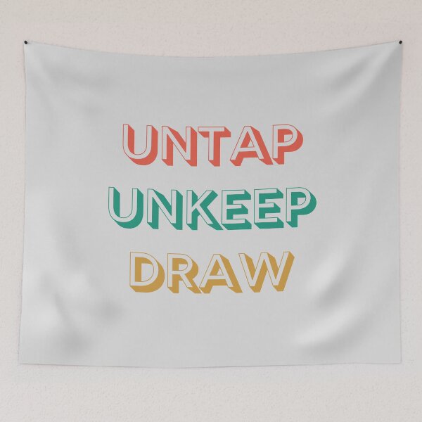 Item preview, Untap Unkeep Draw designed and sold by SweetbeStore.