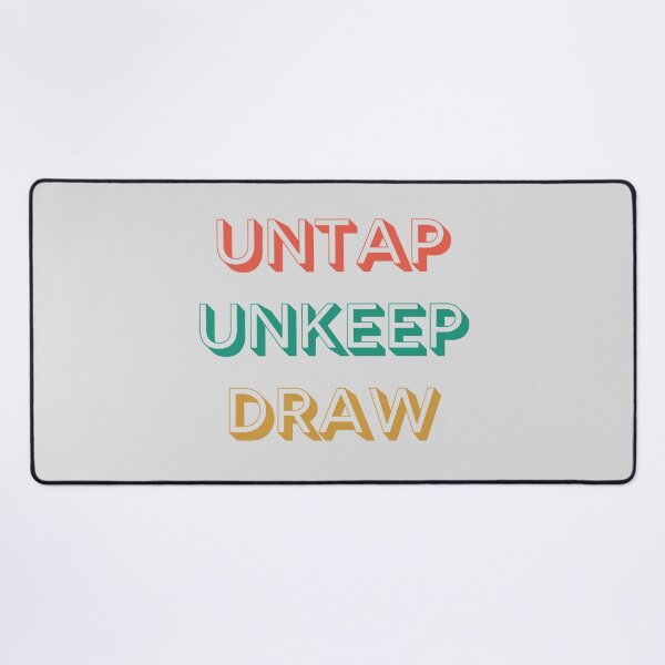 Item preview, Untap Unkeep Draw designed and sold by SweetbeStore.