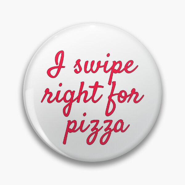 Item preview, I swipe right for only a few things... one is pizza! designed and sold by AnnaCopaCabanna.