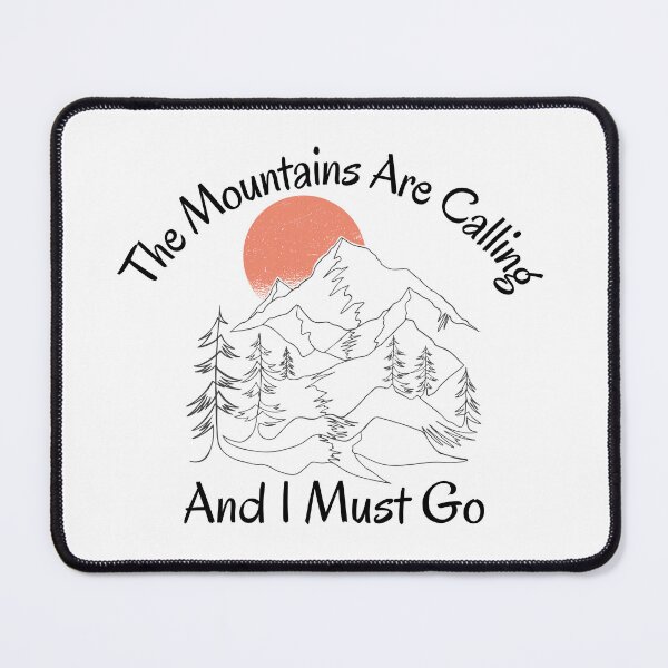 Item preview, The mountains are calling and I must go, Inspirational saying with a mountain sunset design perfect for hikers and adventure seekers designed and sold by Auntieck.