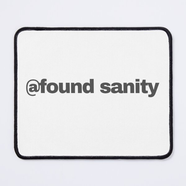 Item preview, found sanity  designed and sold by FoundSanity.