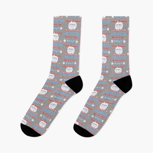 Item preview, I Never Dreamed I'd Grow Up To Be A Sexy Postal Worker But Here I Am Killing It Design designed and sold by Angela Mello.