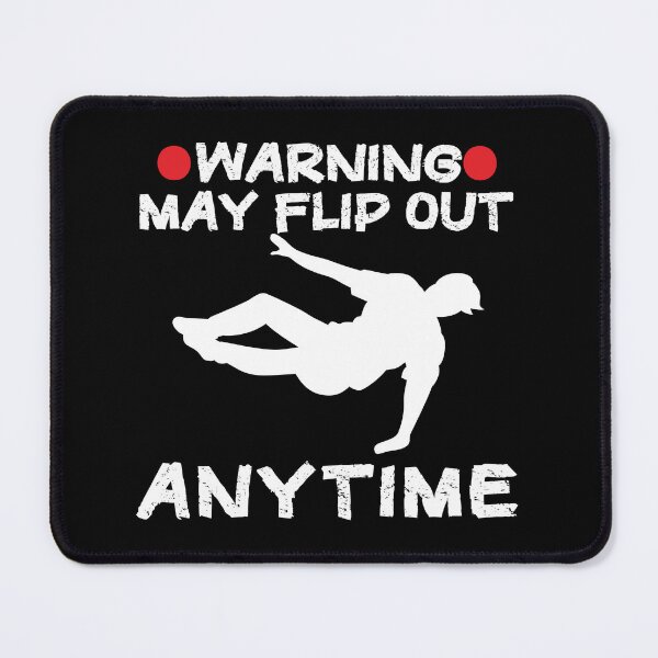 Item preview, WARNING MAY FLIP OUT ANYTIME designed and sold by KHABIRITI.