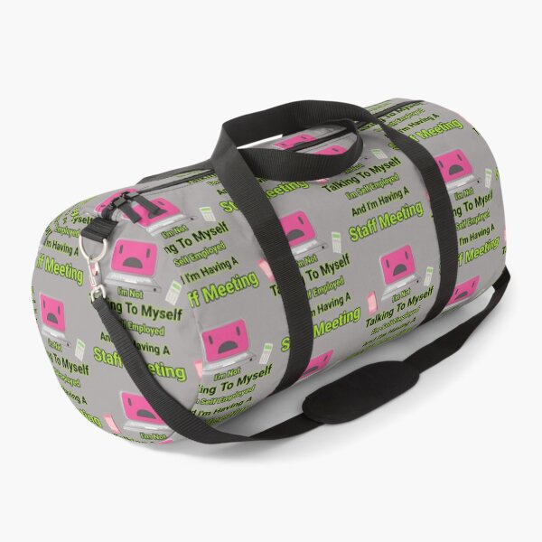 Item preview, I'm Not Talking To Myself I'm Self Employed And I'm Having A Staff Meeting Design designed and sold by Angela Mello.