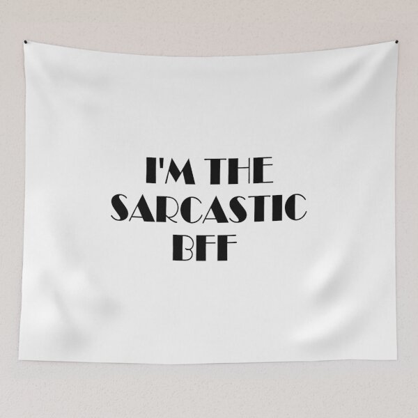 Item preview, funny friends inspiration feminist I'm the sarcastic bff feminism gift for her Funny sarcastic Rude Offensive saying, designed and sold by joygift369.