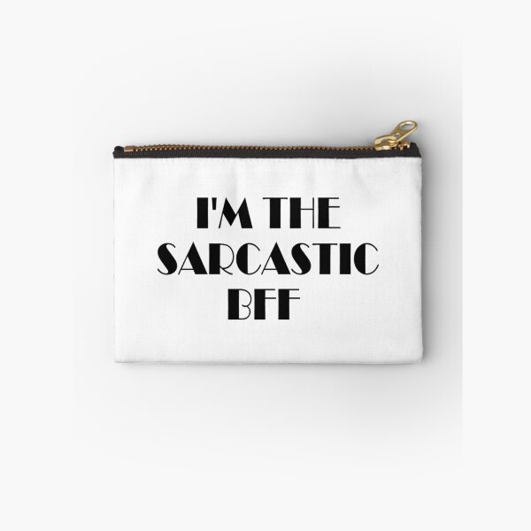 Item preview, funny friends inspiration feminist I'm the sarcastic bff feminism gift for her Funny sarcastic Rude Offensive saying, designed and sold by joygift369.