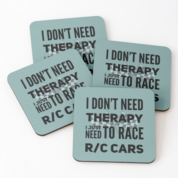 Item preview, I DON'T NEED THERAPY I JUST NEED TO RACE R/C CARS designed and sold by Make-My-Fun.