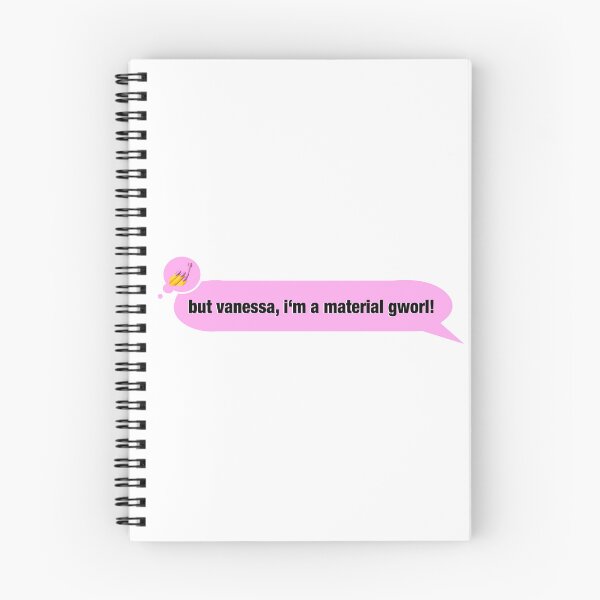 Item preview, But Vanessa, I'm a Material Gworl! designed and sold by SrirachaEnvy.