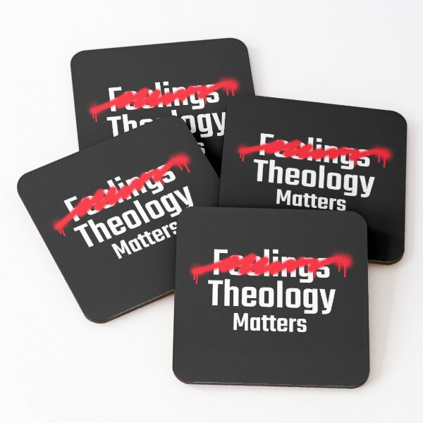 Item preview, Theology over feelings Matters designed and sold by Patrick Chastain.