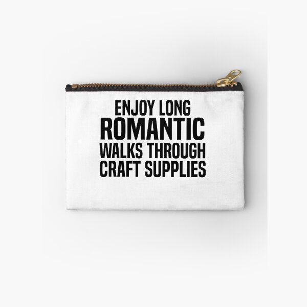 Item preview, Enjoy Long Romantic Walks Through The Craft Supplies designed and sold by melshirt-shop.