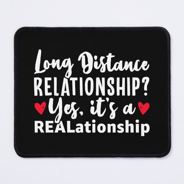 Item preview, Long Distance Relationship? Yes, it's a REALationship - Long Distance Relationship designed and sold by T-shirt For You.