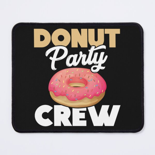 Item preview, Donut Lover party crew Food Party designed and sold by ClamenTaon.