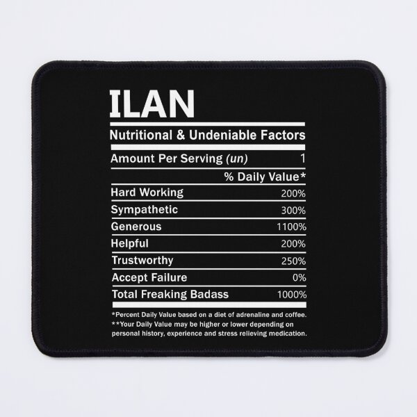 Item preview, Ilan Name T Shirt - Ilan Nutritional And Undeniable Factors Gift Item Tee designed and sold by nauglesamatha.