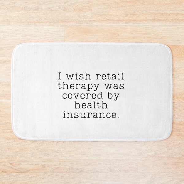 Item preview, Retail Therapy Funny Shopping Quote designed and sold by JanesCreations.