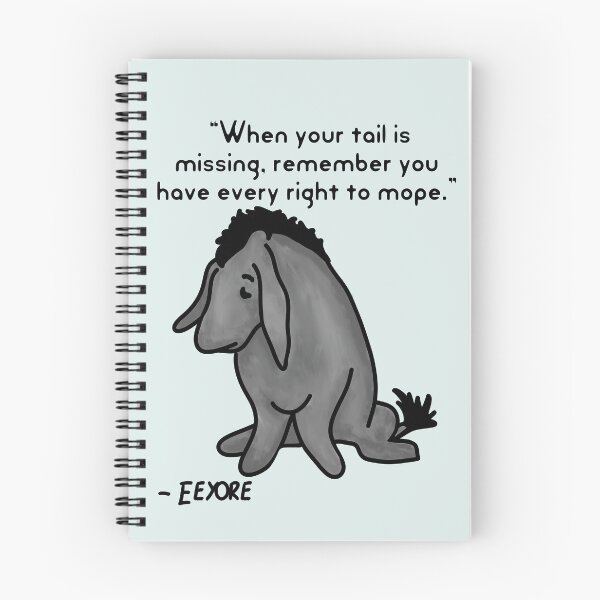 Item preview, Sad Eeyore Quote designed and sold by Unhinged Heather.