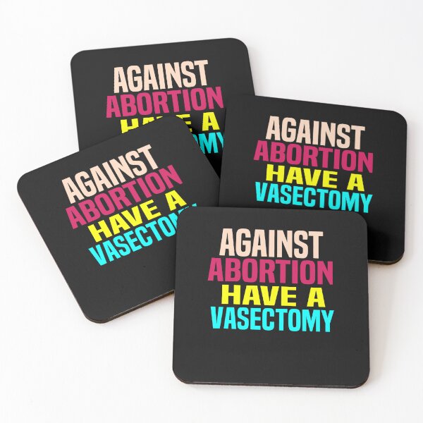 Item preview, funny Against Abortion Have A Vasectomy designed and sold by melshirt-shop.