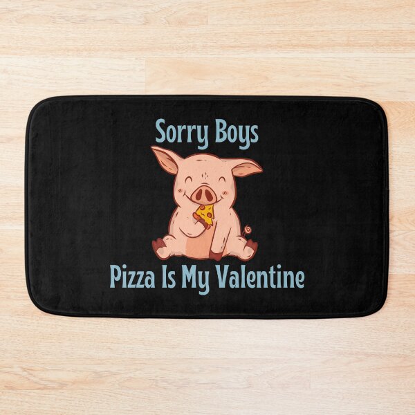 Item preview, Sorry Boys Pizza is my Valentine, Funny Pig Eating Pizza Valentine's Day Design designed and sold by Auntieck.