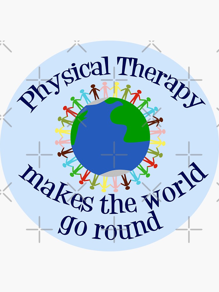 physical-therapy-world-inspirational-pt-quote-sticker-for-sale-by