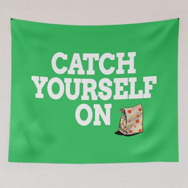 Item preview, Catch Yourself On Meme White Text designed and sold by nirelle.