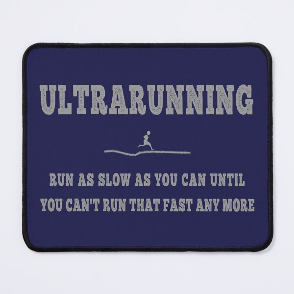 Item preview, Ultrarunning–Run As Slow As You Can Gray designed and sold by floor3design.