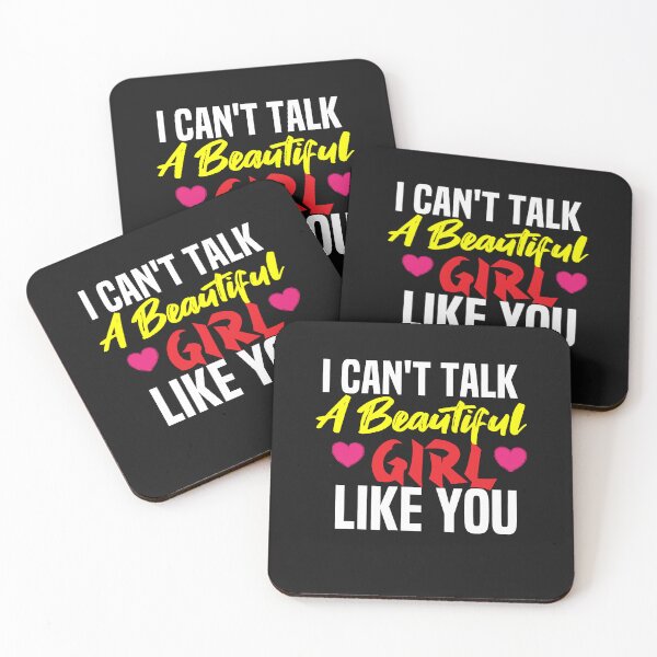 Item preview, I Cant Talk To A Beautiful Girl Like You designed and sold by melshirt-shop.