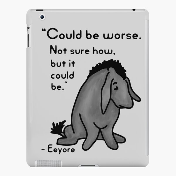 Winnie The Pooh Quote iPad Case & Skin for Sale by unhingedheather