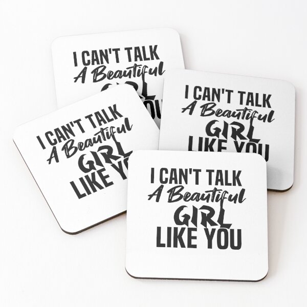 Item preview, I Cant Talk To A Beautiful Girl Like You designed and sold by melshirt-shop.