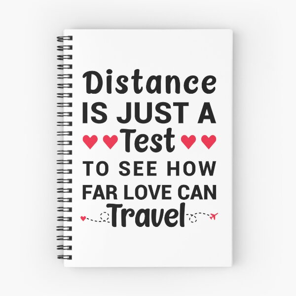 Item preview, Distance Is Just A Test To See How Far Love Can Travel - Long Distance Relationship Quotes designed and sold by T-shirt For You.