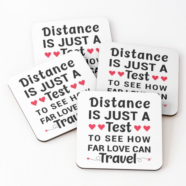 Item preview, Distance Is Just A Test To See How Far Love Can Travel - Long Distance Relationship Quotes designed and sold by T-shirt For You.
