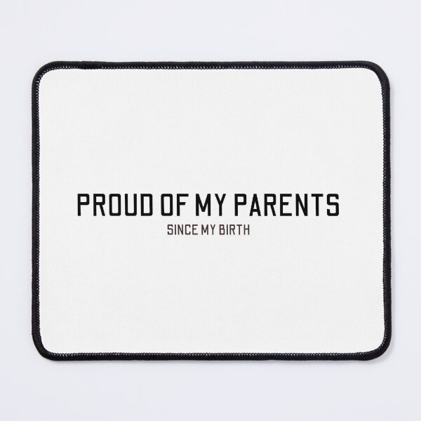 Item preview, Proud Of My Parents Since my Birth designed and sold by behappysiempre.