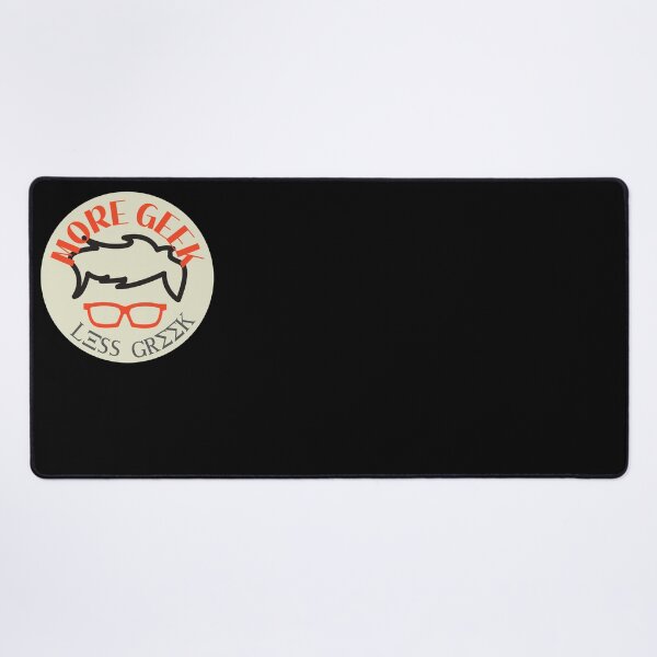 Item preview, MORE GEEK. LESS GREEK. designed and sold by PrintCutScore.