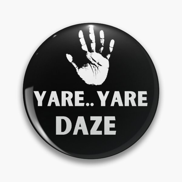 Item preview, YARI YARI DAZE JOJO FUNNY MEME ANIME  designed and sold by Shidosama.