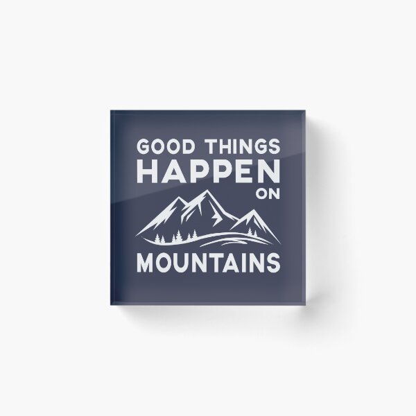 Item preview, Mountain Climbing Hiking Mountaineering Quote designed and sold by sillyquestions.
