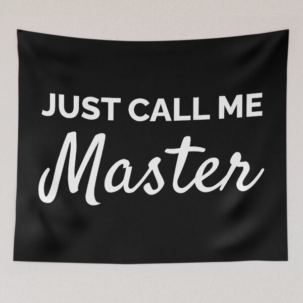 Item preview, Just Call Me Master V2 - University Masters Degree designed and sold by SarahJisri.