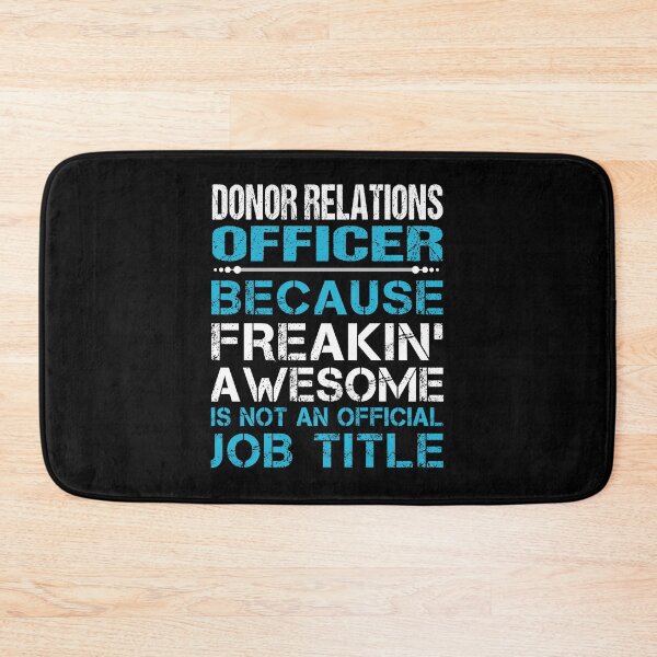 Item preview, Donor Relations Officer T Shirt - Freaking Awesome Job Gift Item Tee designed and sold by oetate4774.