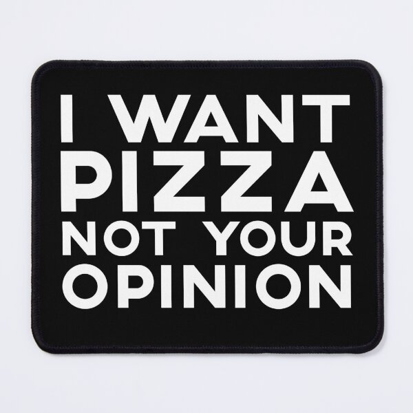 Item preview, Pizza Funny Quote Pizza Sayings Pizza Lover Humor designed and sold by sillyquestions.