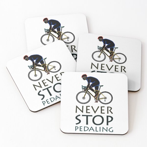 Item preview, Never stop pedaling designed and sold by The Sleepy Monito.