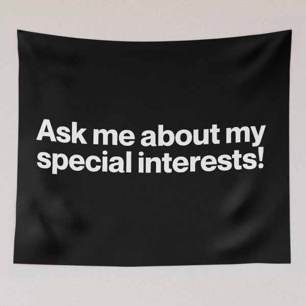 Item preview, Ask me about my special interests! | Actually Autistic Shirt designed and sold by landiceleigh.