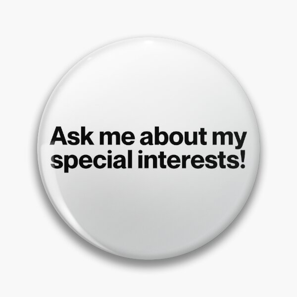Item preview, Ask me about my special interests! | Actually Autistic Shirt (White Text) designed and sold by landiceleigh.