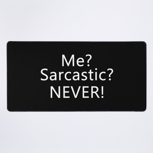 Item preview, Sarcasm Funny Quote Sarcastic Sayings  designed and sold by sillyquestions.
