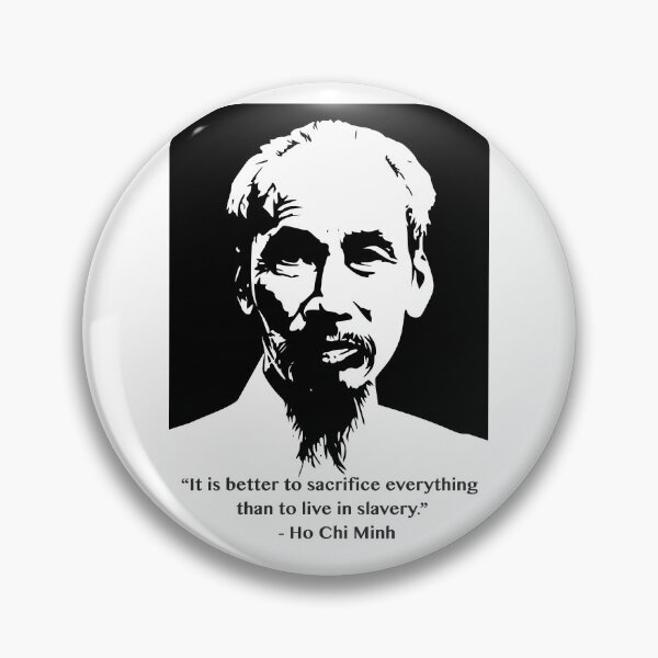 Item preview, Ho Chi Minh Quote - Vietnam Communism VietCong Sacrifice and Slavery designed and sold by RetroBasketball.