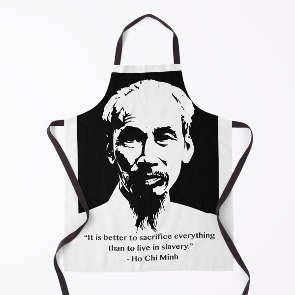 Item preview, Ho Chi Minh Quote - Vietnam Communism VietCong Sacrifice and Slavery designed and sold by RetroBasketball.