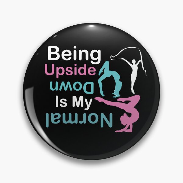 Item preview, Being Upside Down Is My Normal Funny Cool Artistic Gymnastic Gift For Gymnastic Lovers designed and sold by pedrored369.
