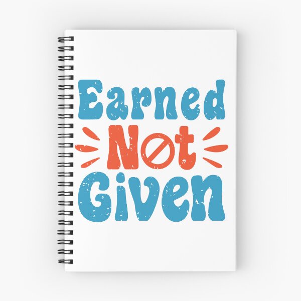 Item preview, Earned Not Given designed and sold by positiveimages.