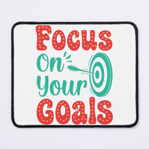 Item preview, Focus on Your Goals designed and sold by positiveimages.