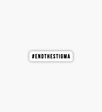 #EndTheStigma Sticker